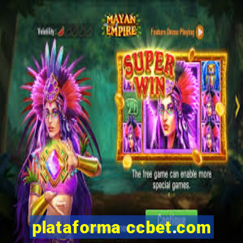 plataforma ccbet.com